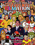 Lou Scheimer: Creating The Filmation Generation Lou Scheimer: Creating The Filmation Generation