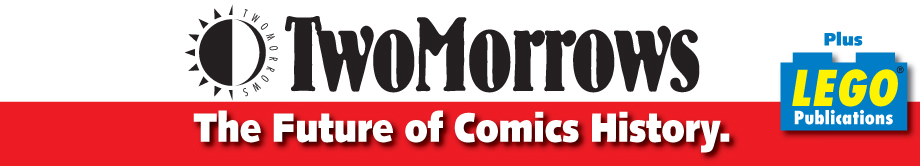 TwoMorrows. The Future of Comics and LEGO™ Publications.  TwoMorrows. The Future of Comics and LEGO™ Publications.