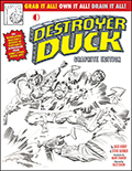Destroyer Duck Graphite Edition  Destroyer Duck Graphite Edition