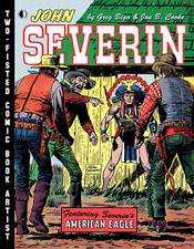 John Severin: Two-Fisted Comic Book Artist